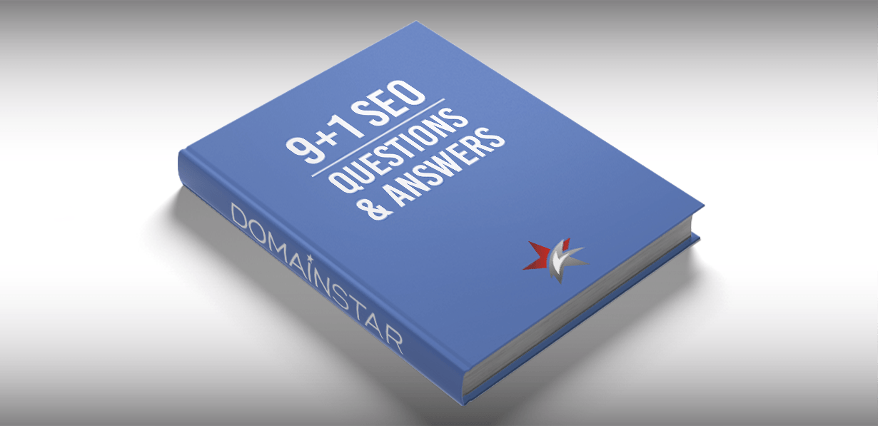 9 + 1 SEO Questions & Answers